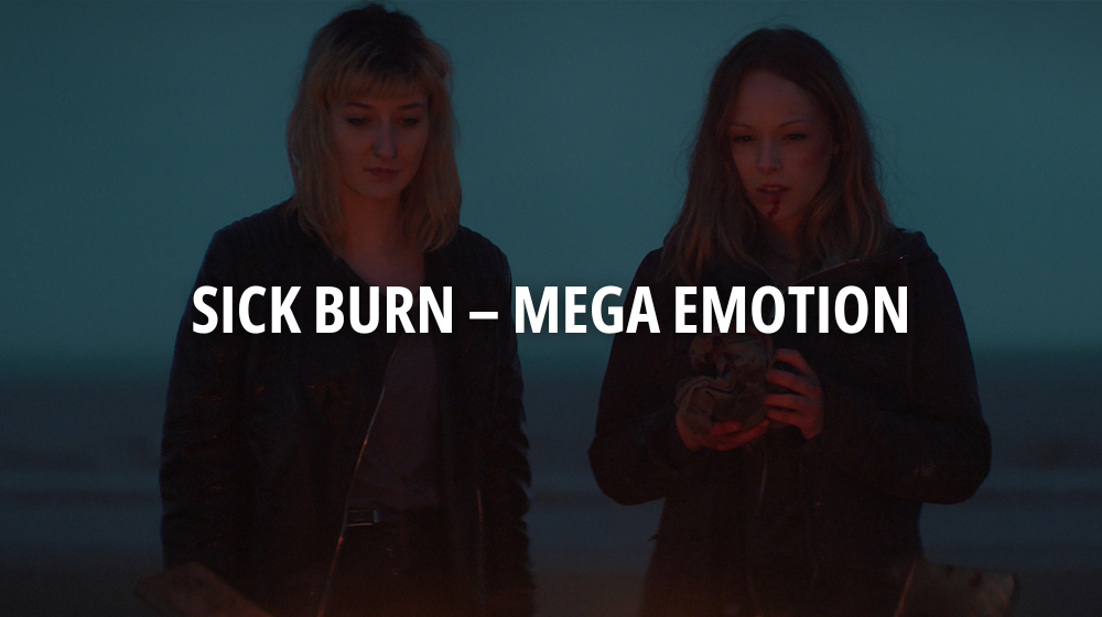 SICK BURN – MEGA EMOTION